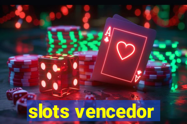 slots vencedor